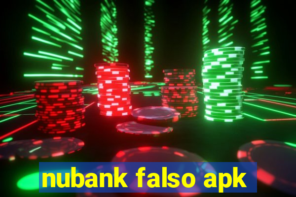 nubank falso apk